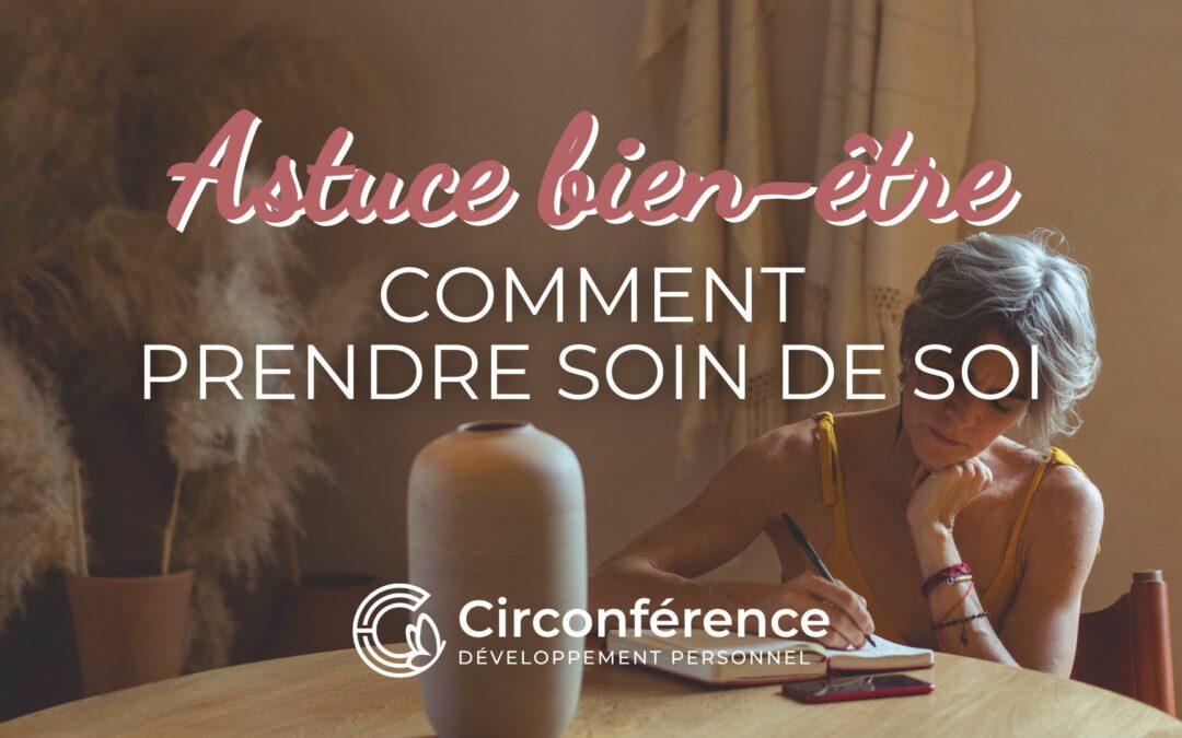 Comment prendre soin de soi