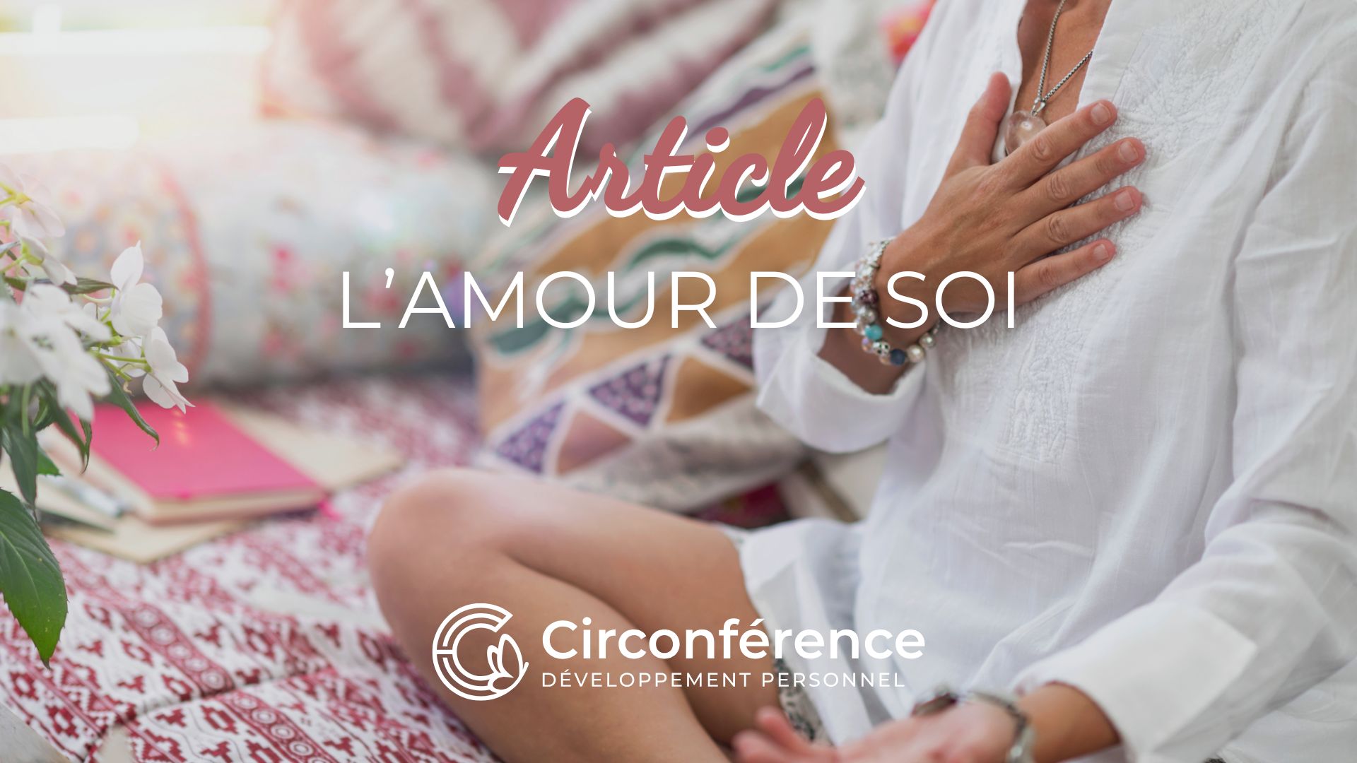 L’amour de soi Karine Fouillé Circonférence Annecy